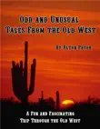 Odd and Unusual Tales from the Old West synopsis, comments