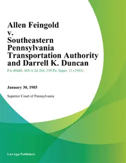allen feingold v. southeastern pennsylvania transportation authority and darrell k. duncan book cover image