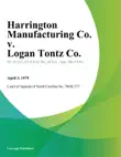 Harrington Manufacturing Co. v. Logan Tontz Co. synopsis, comments