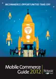 Mobile Commerce Guide 2012 synopsis, comments