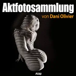 aktfotosammlung von dani olivier book cover image