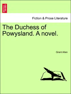 the duchess of powysland. a novel. vol. ii book cover image