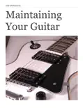 Maintaining Your Guitar reviews
