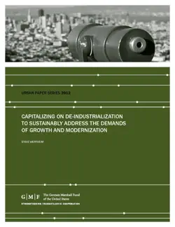 capitalizing on de-industrialization to sustainably address the demands of growth and modernization book cover image