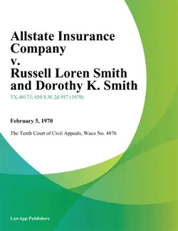 allstate insurance company v. russell loren smith and dorothy k. smith book cover image