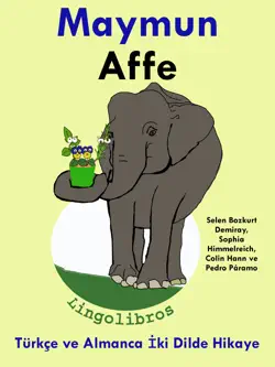 türkçe ve almanca İki dilde hikaye: maymun - affe - almanca Öğrenme serisi book cover image