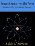 Honors Chemistry: The Atom