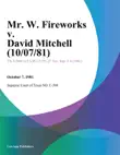 Mr. W. Fireworks v. David Mitchell sinopsis y comentarios