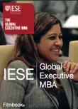 IESE Global Executive MBA sinopsis y comentarios