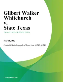 gilbert walker whitchurch v. state texas book cover image