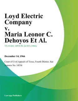 loyd electric company v. maria leonor c. dehoyos et al. book cover image