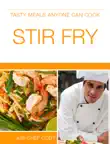 Stir Fry synopsis, comments