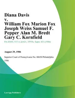 diana davis v. william fox marion fox joseph weiss samuel f. pepper alan m. bredt gary c. kornfield book cover image