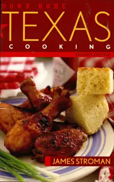 down home texas cooking imagen de la portada del libro