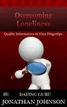 Overcoming Loneliness - Become Happy And Loveable synopsis, comments