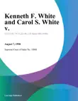 Kenneth F. White and Carol S. White v. synopsis, comments