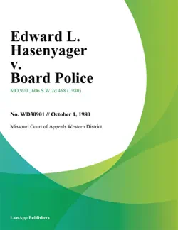 edward l. hasenyager v. board police book cover image