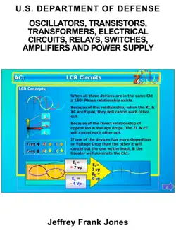 oscillators, transistors, transformers, electrical circuits, relays, switches, amplifiers and power supply book cover image