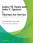 Janice M. Santa and John T. Spencer v. Thermo-Air Service synopsis, comments