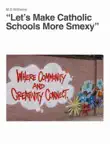 “Let’s Make Catholic Schools More Smexy” sinopsis y comentarios
