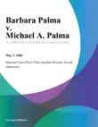 Barbara Palma v. Michael A. Palma synopsis, comments