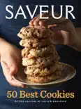 Saveur Best Cookies book summary, reviews and download
