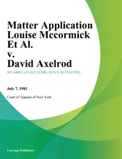 matter application louise mccormick et al. v. david axelrod book cover image
