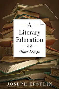 a literary education and other essays book cover image