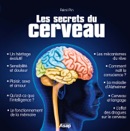 Les secrets du cerveau book summary, reviews and download