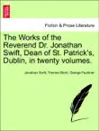 The Works of the Reverend Dr. Jonathan Swift, Dean of St. Patrick's, Dublin, in twenty volumes. Vol. IV. sinopsis y comentarios