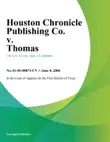 Houston Chronicle Publishing Co. v. Thomas synopsis, comments