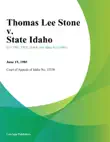 Thomas Lee Stone v. State Idaho synopsis, comments
