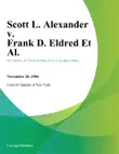 Scott L. Alexander v. Frank D. Eldred Et Al. synopsis, comments