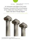 An Assessment on the Impact of the Current Economic Crisis and Its Effect on the Protection of Our Children from Sexual Predators: A Case Study of the State of Nevada (Report) sinopsis y comentarios