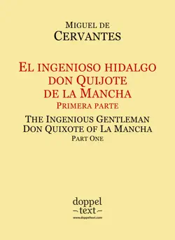el ingenioso hidalgo don quijote de la mancha, primera parte / the ingenious gentleman don quixote of la mancha, part one book cover image
