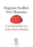 Conversazioni con Carlo Maria Martini sinopsis y comentarios