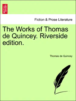 the works of thomas de quincey. riverside edition.vol xii book cover image