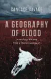 A Geography of Blood synopsis, comments