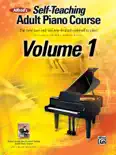 Alfred's Self-Teaching Adult Piano Course, Volume 1 book summary, reviews and download