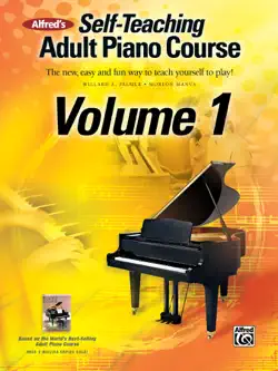 alfred's self-teaching adult piano course, volume 1 book cover image