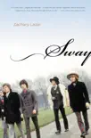 Sway synopsis, comments