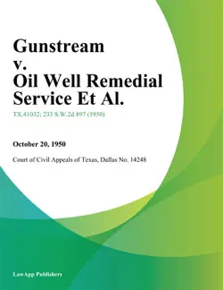 gunstream v. oil well remedial service et al. imagen de la portada del libro