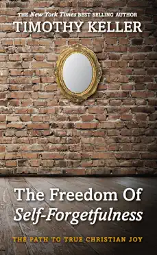 the freedom of self-forgetfulness book cover image