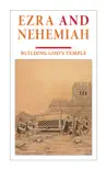 Ezra and Nehemiah book summary, reviews and download