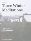 Three Winter Meditations synopsis, comments