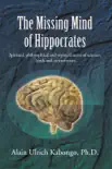 The Missing Mind of Hippocrates sinopsis y comentarios