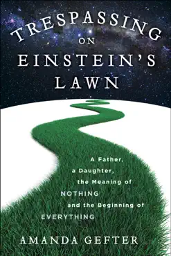 trespassing on einstein's lawn book cover image