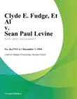 Clyde E. Fudge, Et Al v. Sean Paul Levine synopsis, comments