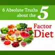 6 Absolute Truths About the 5 - Factor Diet synopsis, comments