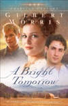 A Bright Tomorrow (American Century Book #1) book summary, reviews and download